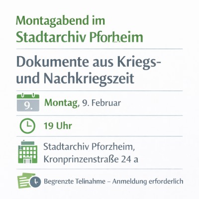 Stadtarchiv Pforzheim zeigt neue Dokumente aus Kriegszeit